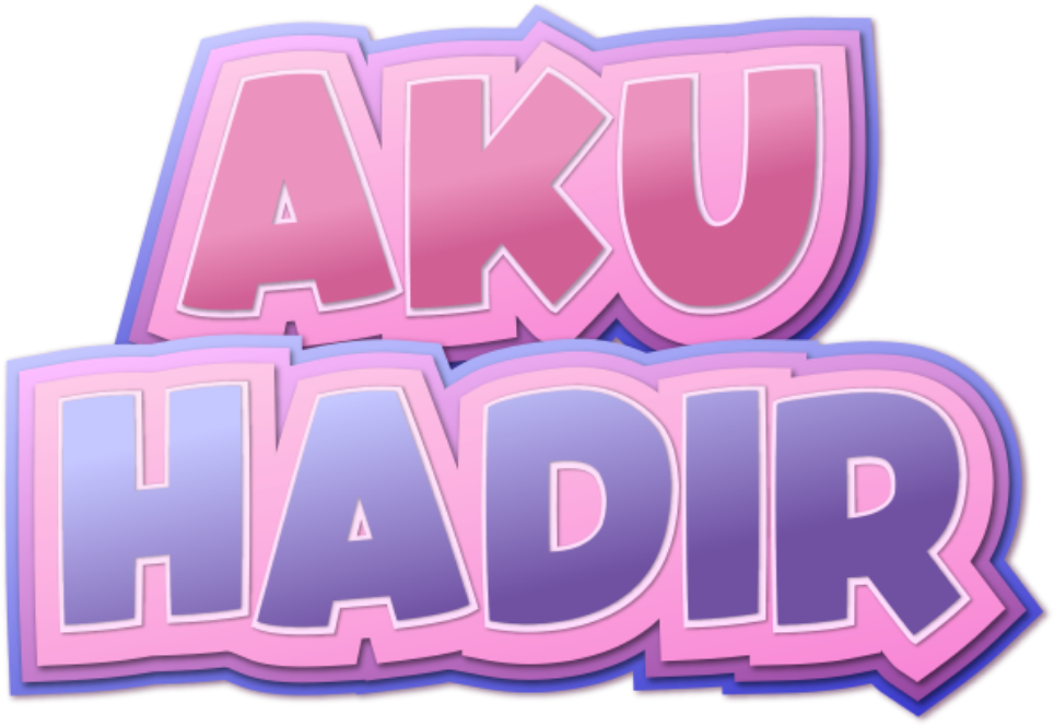 AKU HADIR